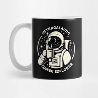 "Intergalactic Coffee Explorer" Space Coffee Mug